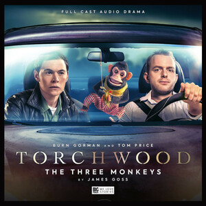 Torchwood: The Three Monkeys by James Goss