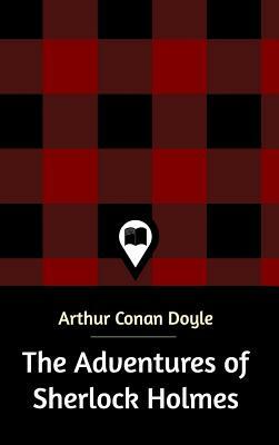 The Adventures of Sherlock Holmes by Arthur Conan Doyle