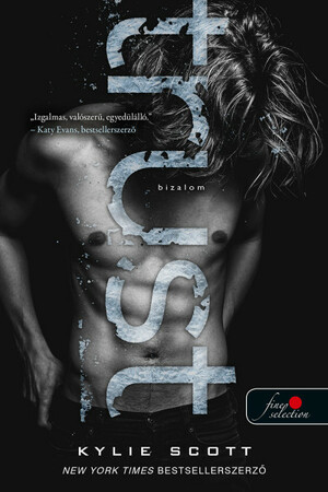 Trust – Bizalom by Kylie Scott