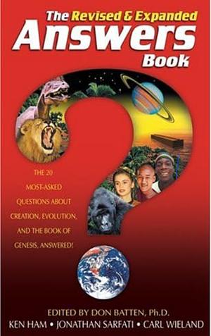 The Answers Book: The 20 Most-Asked Questions About Creation, Evolution & the Book of Genesis Answered! by Ken Ham