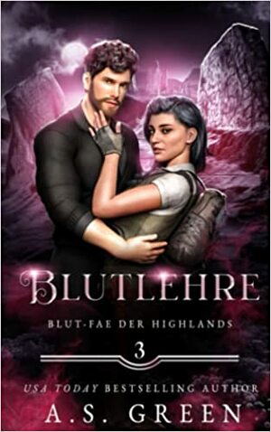 Blutlehre by A.S. Green