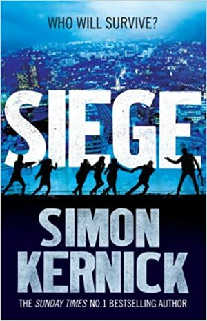Siege by Simon Kernick