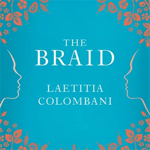 The Braid by Laetitia Colombani