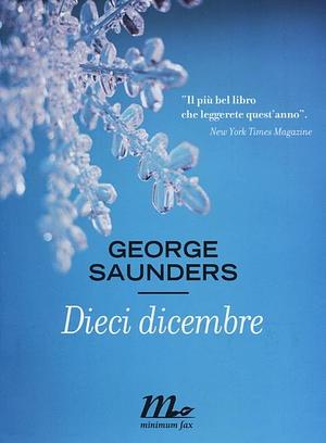 Dieci dicembre by George Saunders