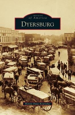 Dyersburg by Bonnie Daws Kourvelas