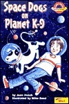 Space Dogs on Planet K-9 by Joan Holub, Mike Reed