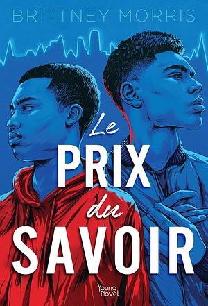 Le Prix du savoir by Brittney Morris