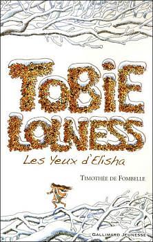 Tobie Lolness: Les yeux d'Elisha by Timothée de Fombelle