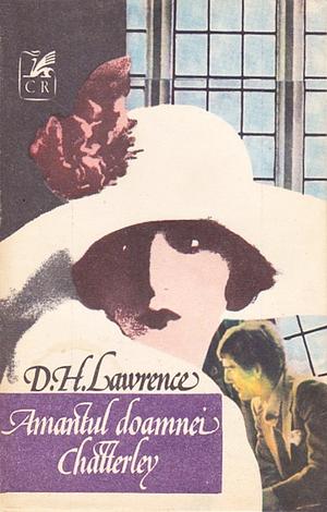 Amantul doamnei Chatterley: (prima versiune) by D.H. Lawrence