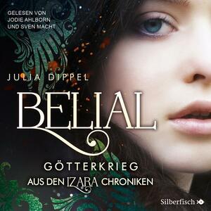 Belial: Götterkrieg by Julia Dippel