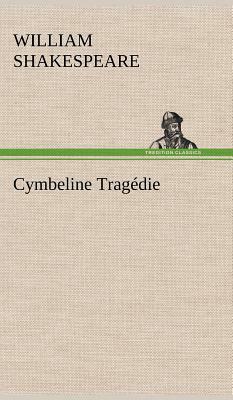 Cymbeline Tragédie by William Shakespeare