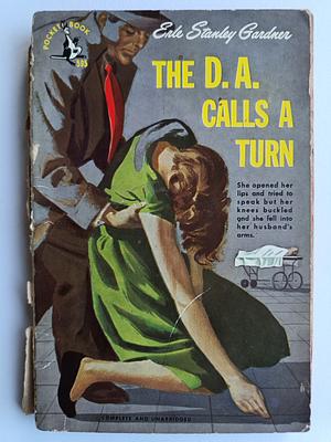 The D.A. Calls a Turn by Erle Stanley Gardner