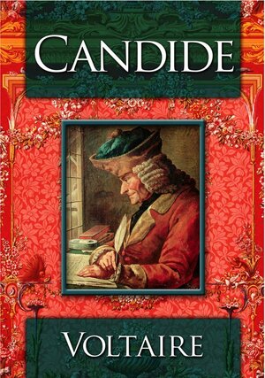 Candide Or Optimism by Voltaire