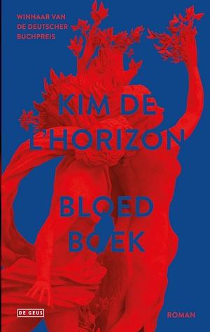 Bloedboek by Kim de l'Horizon