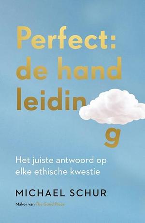 Perfect: de handleiding by Michael Schur, Michael Schur