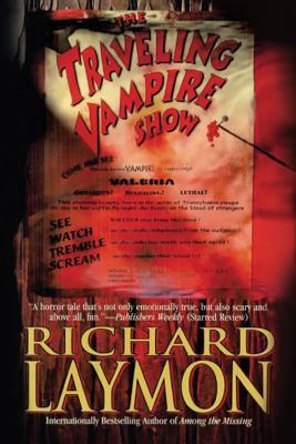 The Traveling Vampire Show by Richard Laymon