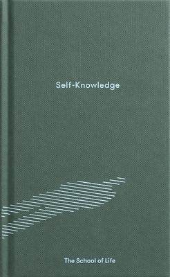 Self-Knowledge by The School of Life