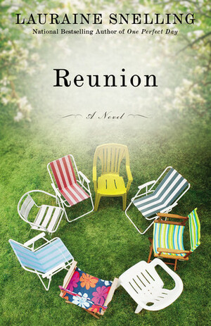 Reunion by Lauraine Snelling