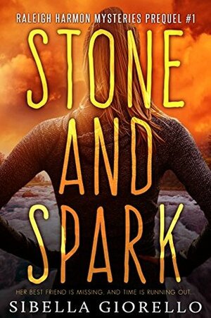 Stone and Spark by Sibella Giorello