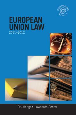 European Union Lawcards 2011-2012 by Routledge