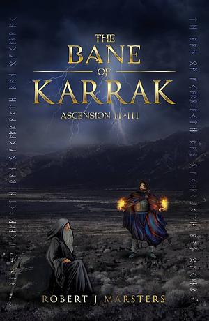 The Bane of Karrak: The Second Book of Pordan by Robert J Marsters