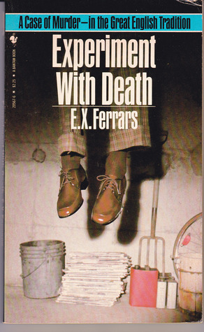 Experiment with Death by Elizabeth E.X. Ferrars
