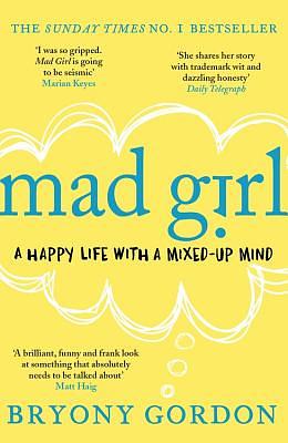 Mad Girl by Bryony Gordon