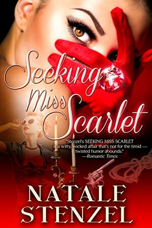 Seeking Miss Scarlet by Natale Stenzel