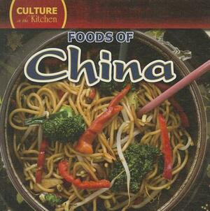 Foods of China by Therese M. Shea