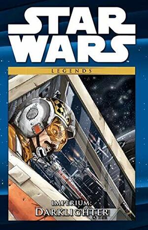 Star Wars Comic-Kollektion 15 - Imperium: Darklighter by Paul Chadwick, Douglas Wheatley