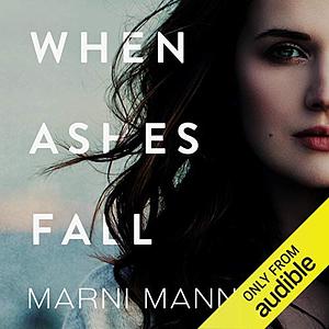 When Ashes Fall by Marni Mann