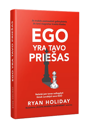 Ego yra tavo priešas by Ryan Holiday, Ryan Holiday