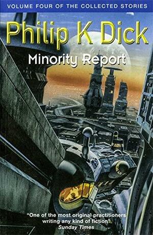 Minority Report by Philip K. Dick