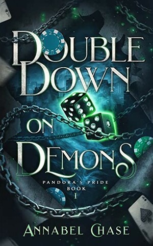 Double Down on Demons by Annabel Chase