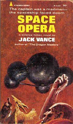 Space Opera by Jack Vance