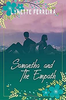 Samantha and the Empath by Lynette Ferreira