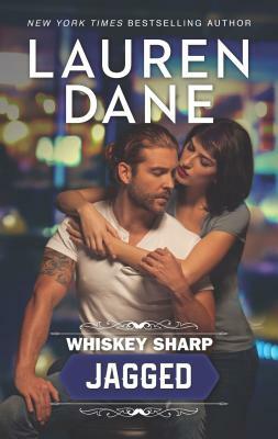 Whiskey Sharp: Jagged by Lauren Dane