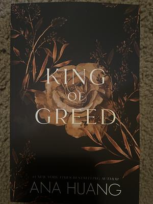 King of Greed by Ana Huang