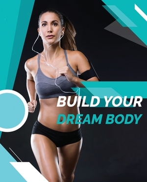 Build your dream body - Female Athletes Guide by Nicole Davis