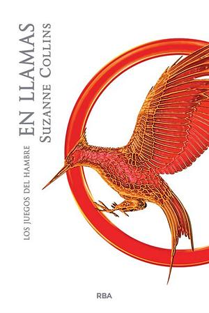 En llamas by Suzanne Collins