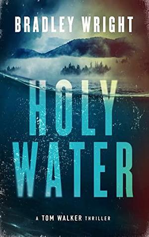 Holy Water by Bradley Wright