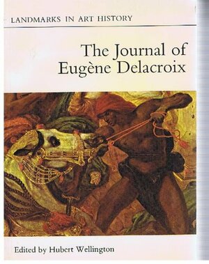 Painter of passion: the journal of Eugène Delacroix: a selection by Eugène Delacroix