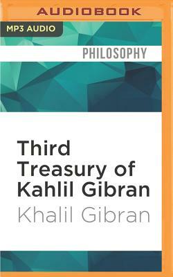 Third Treasury of Kahlil Gibran by Kahlil Gibran