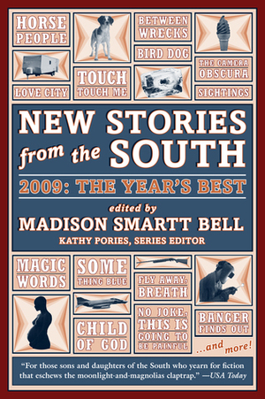 New Stories from the South 2009 by Madison Smartt Bell