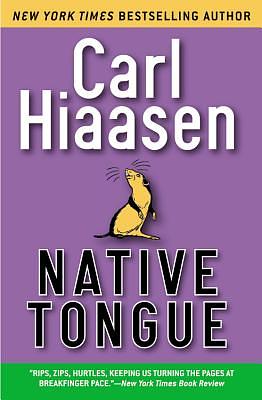 Native Tongue by Carl Hiaasen