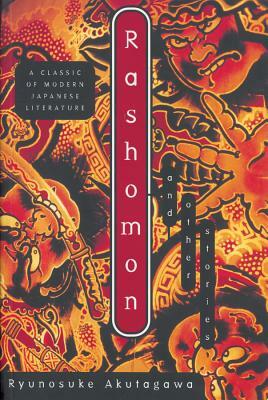 Rashomon: And Other Stories by Ryūnosuke Akutagawa