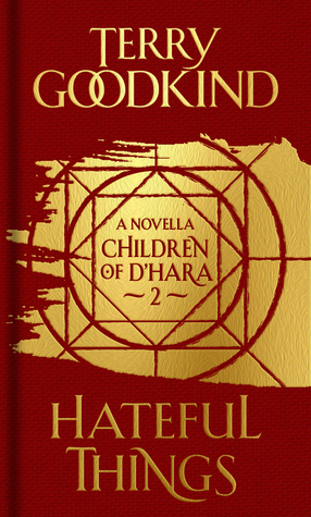 Hateful Things by Terry Goodkind