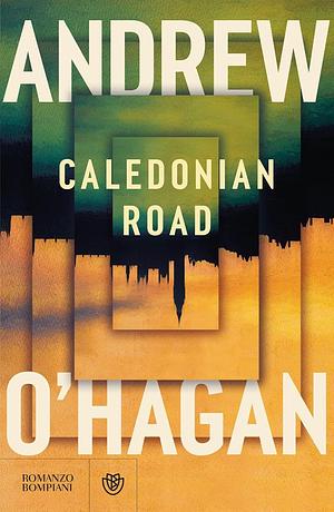 Caledonian Road by Andrew O'Hagan