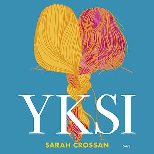 Yksi by Sarah Crossan