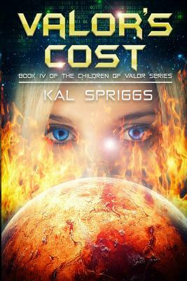 Valor's Cost by Kal Spriggs